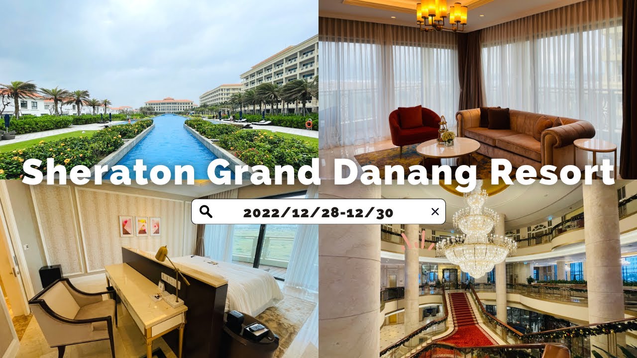2022 12月最新版　プラチナ特典　シェラトングランデダナンでスイートルームにアップグレード!!
