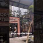 【43 Factory Coffee Roaster】ベトナム🇻🇳ダナンの高級カフェ☕️