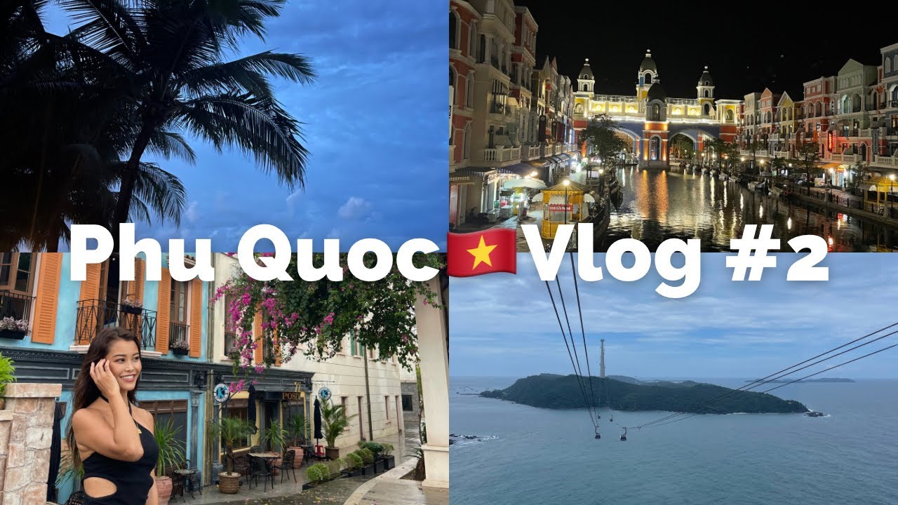 【フーコック島🇻🇳VLOG】ホテルの紹介と観光地へたくさん遊びに行ってきたよ！世界最長のロープウェイも！#2