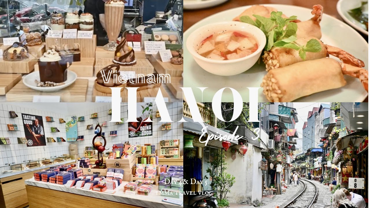【ハノイ vlog #3🇻🇳 】ハノイ街歩き🚶美味しすぎる ベトナム チョコレート|鉄道が目の前を走るトレインストリート |湖辺でアフタヌーンティー