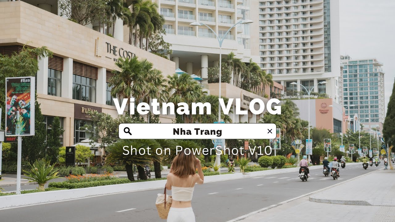 ベトナムVLOG  2泊3日ニャチャン女子旅 【PowerShot V10】