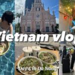 【ダナンvlog】3泊4日ベトナム女子旅🇻🇳|海外女子旅はダナンで決まり🏝️✨|ダナン|danang|ミーケビーチ|ダナン大聖堂|フォー|海外旅行|リゾートホテル