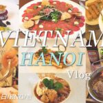 ベトナムハノイ旅行vlog バインミー, ブンボーナンボー, 最高のフレンチレストラン..ハノイで食べるべきグルメ食べ尽くし!スパで癒され悔いなし最終日♥ Vietnam Hanoi Vlog
