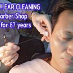 ASMR!!💈EAR CLEANING Old Barber Shop open for 67 years แคะหูร้านตัดผมอายุกว่า 67 ปี – EP.172