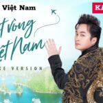 Một Vòng Việt Nam  【KARAOKE 】 ベトナム語 歌詞 ＆ 日本語訳付