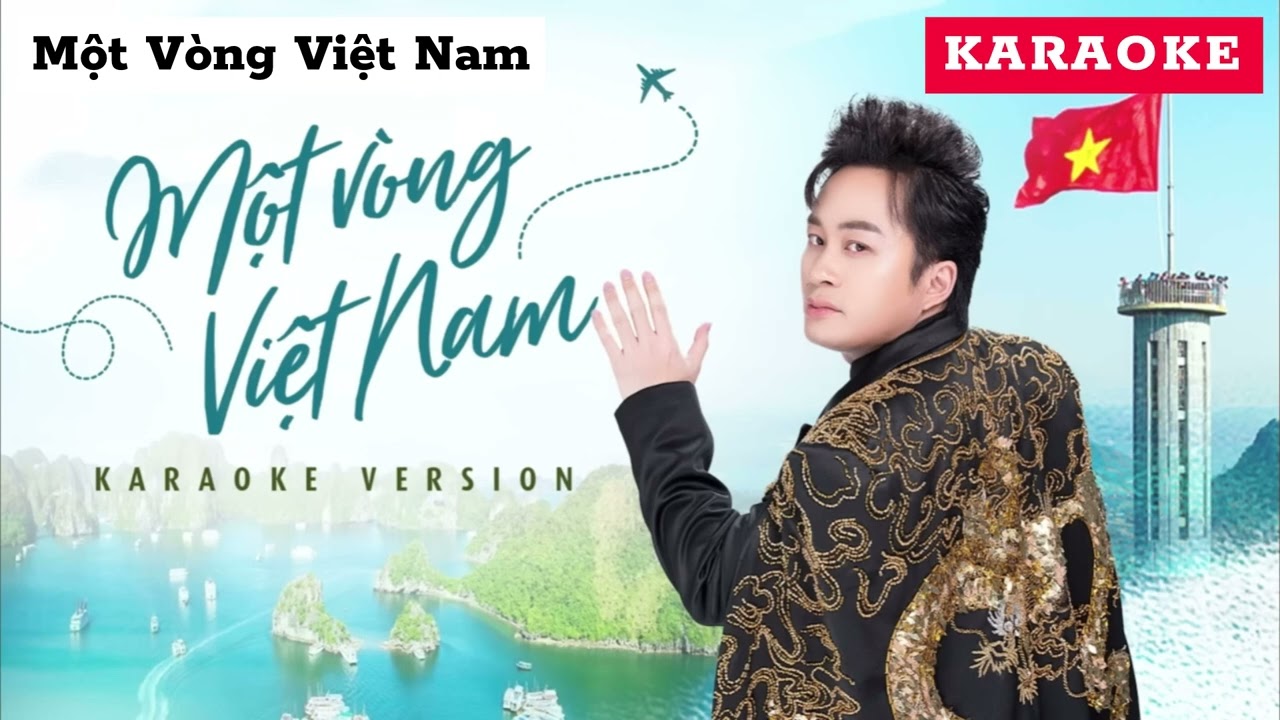 Một Vòng Việt Nam  【KARAOKE 】 ベトナム語 歌詞 ＆ 日本語訳付