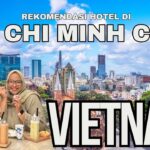 CARA NAIK BUS DARI BANDARA KE HO CHI MINH CITY | REKOMENDASI HOTEL VIETNAM | GET LOST IN VIETNAM #1