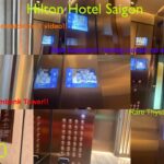 (Retake) Lift tour – Hilton Hotel Saigon, HCMC, VN