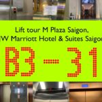 (Happy Birthday to me) Lift tour – M Plaza Saigon and JW Marriott Hotel & Suites Saigon, HCMC, VN