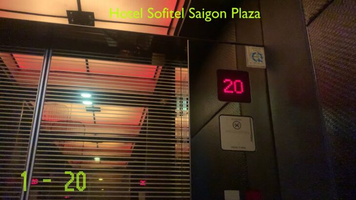 (Retake 2) Schindler M-Series Elevators – Hotel Sofitel Saigon Plaza, HCMC, VN