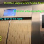 (Retake 3)  Fast Mitsubishi GPM Elevators – Sheraton Saigon Grand Opera Hotel, HCMC, VN