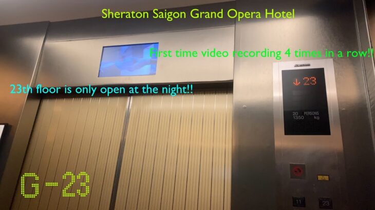 (Retake 3)  Fast Mitsubishi GPM Elevators – Sheraton Saigon Grand Opera Hotel, HCMC, VN