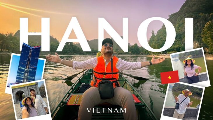 Hanoi Vlog 2025 | Things to do in Hanoi Vietnam 🇻🇳