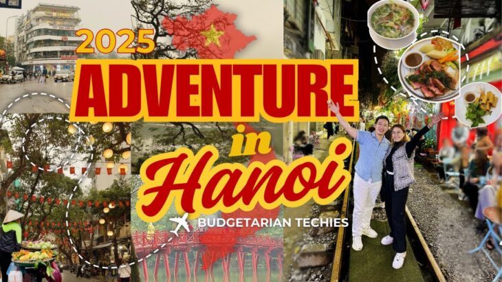 Let’s go to Hanoi! Old Quarter Food, Hotel & Train Street (Hanoi 2025 🇻🇳) 4K