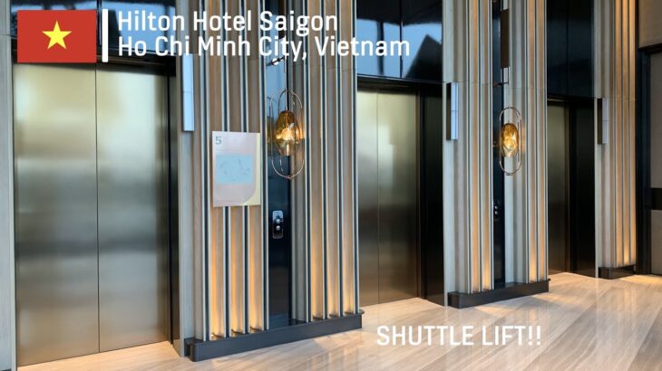 Brand New Unknown Elevators | Hilton Hotel Saigon (Shuttle Lift), HCMC, VN