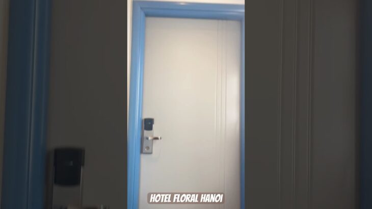 Room Tour Hotel Floral, Hanoi #travelblog #roomtour #roominspiration #travelgram #hanoi #youtuber
