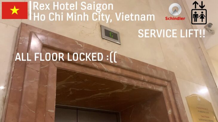 Schindler 5400AP Service Elevator – Rex Hotel Saigon, HCMC, VN