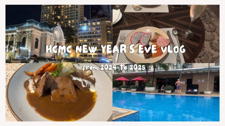 【ホーチミン】2024年大晦日のvlog カラベルホテルに宿泊してのんびり過ごしました