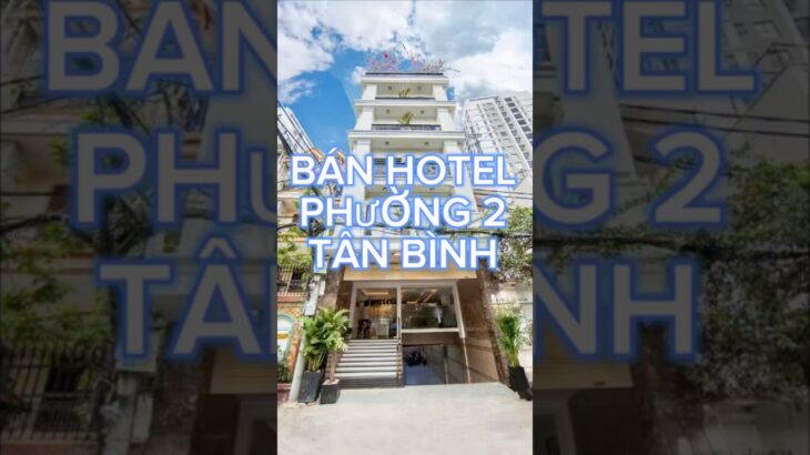 Bán Khách sạn Hotel Yên thế phường 2 quận Tân Bình#khachsangiare #hotel #bđs #bannhasaigon #shorts