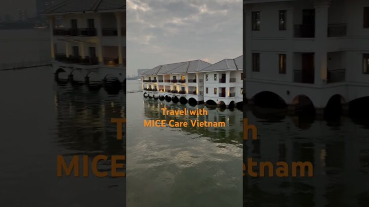MCV – Beauty hotel in Hanoi Westlake #incentive #micecarevietnam