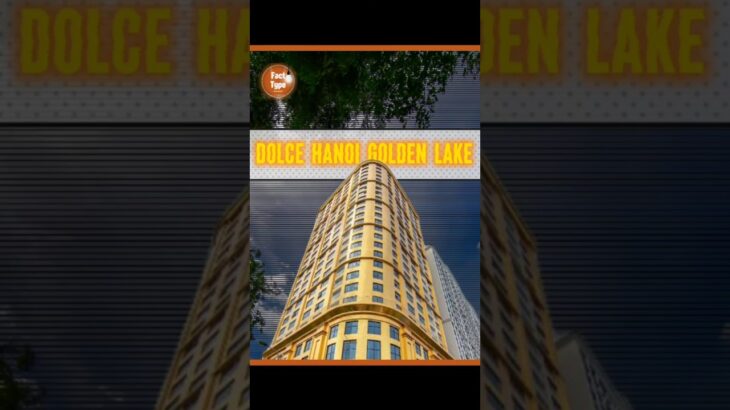 Dolce Hanoi Golden Lake | 🪙 Gold Hotel | Fact Type | #shorts