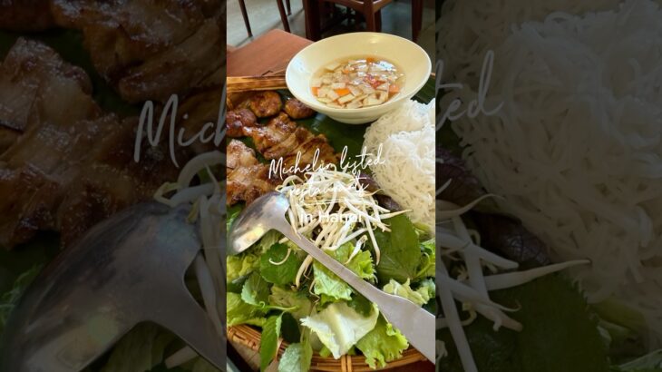 【ベトナム🇻🇳】ハノイで行くならここ！ミシュラン掲載店 Michelin‑listed restaurants in Hanoi