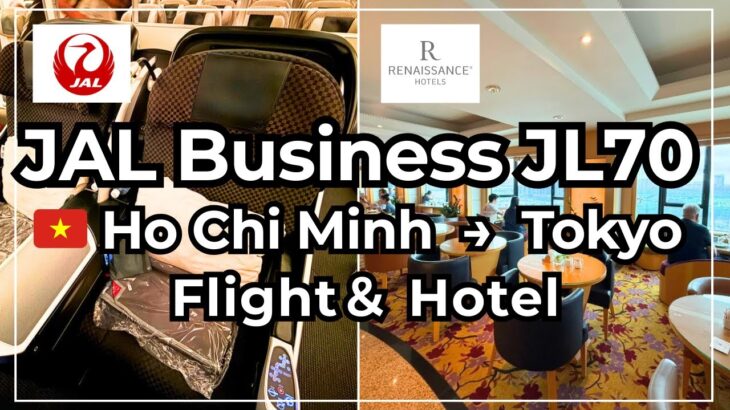 JAL Business Class JL70 | Ho Chi Minh → Tokyo | Renaissance Saigon Hotel Review