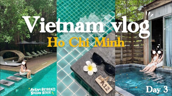 【ベトナム vlog🇻🇳】親友とホーチミン旅行3日目！ホテル&ベトナムミシュラン料理を満喫⭐️