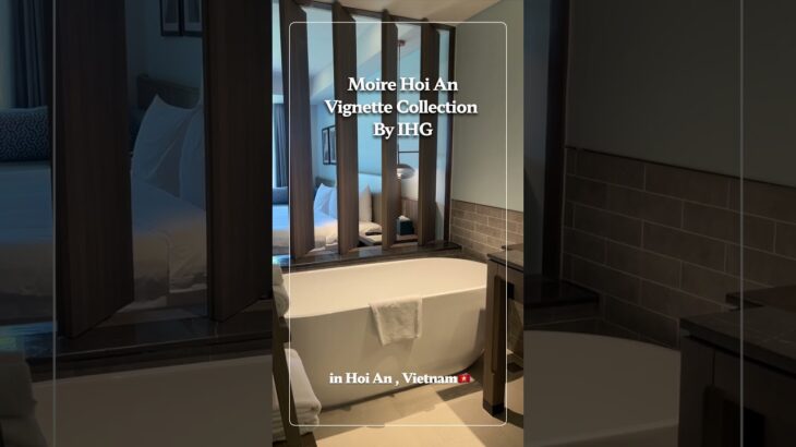 【HOTEL】部屋から見える世界遺産が最高なホテル🌎｜ベトナム,ホイアン｜Moire Hoi An #shorts