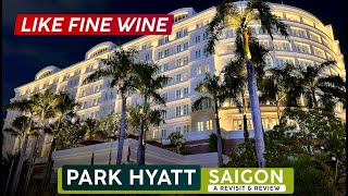 PARK HYATT SAIGON Ho Chi Minh City, Vietnam  🇻🇳  Revisit & Review ✦ My Saigon Farewell