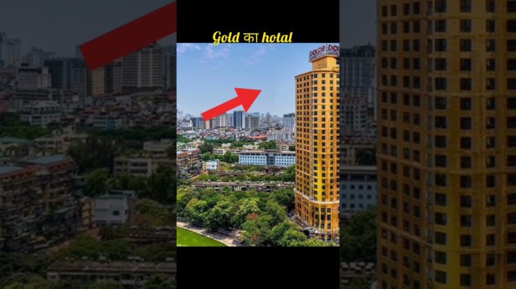 The Golden Hotel of Hanoi – Where Luxury Shines in Real Gold!  #viral
